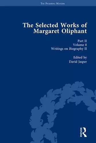 The Selected Works of Margaret Oliphant, Part II Volume 8 cover
