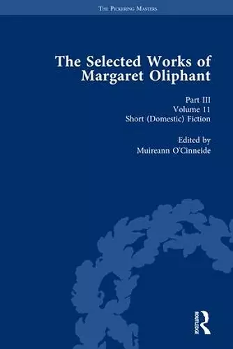 The Selected Works of Margaret Oliphant, Part III Volume 11 cover