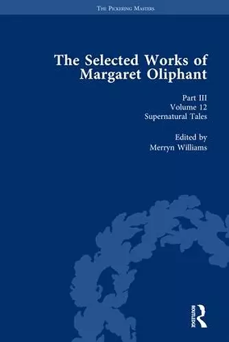 The Selected Works of Margaret Oliphant, Part III Volume 12 cover