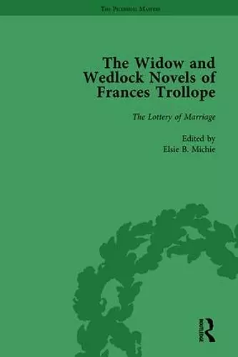 The Widow and Wedlock Novels of Frances Trollope Vol 4 cover