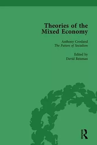 Theories of the Mixed Economy Vol 7 cover