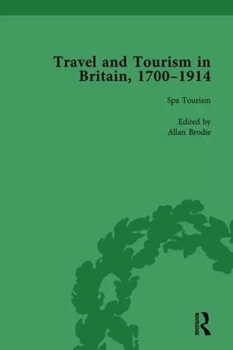 Travel and Tourism in Britain, 1700–1914 Vol 2 cover
