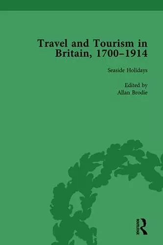Travel and Tourism in Britain, 1700–1914 Vol 3 cover