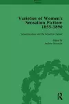 Varieties of Women's Sensation Fiction, 1855-1890 Vol 1 cover