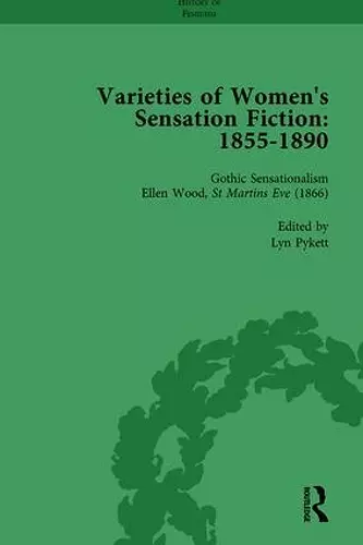Varieties of Women's Sensation Fiction, 1855-1890 Vol 3 cover