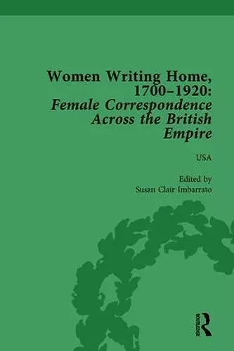 Women Writing Home, 1700-1920 Vol 6 cover