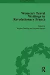 Women's Travel Writings in Revolutionary France, Part II vol 4 cover