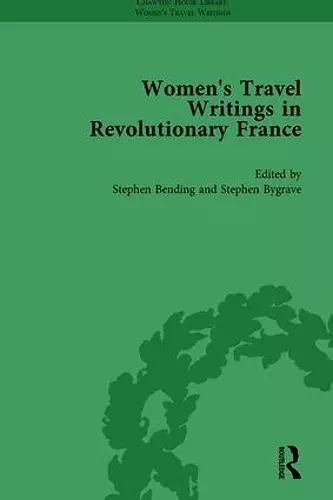 Women's Travel Writings in Revolutionary France, Part II vol 5 cover