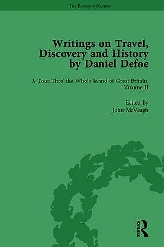 Writings on Travel, Discovery and History by Daniel Defoe, Part I Vol 2 cover