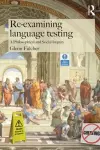 Re-examining Language Testing cover