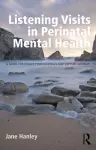 Listening Visits in Perinatal Mental Health cover