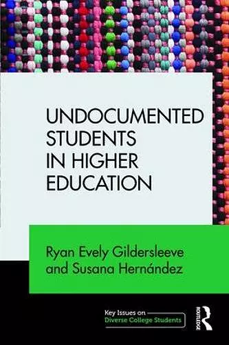 Undocumented Students in Higher Education cover