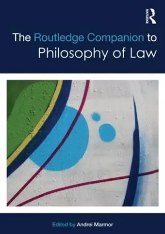 The Routledge Companion to Philosophy of Law cover