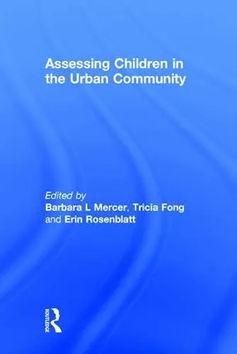 Assessing Children in the Urban Community cover