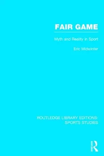 Fair Game (RLE Sports Studies) cover