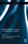 Anthropologies of Cancer in Transnational Worlds cover