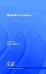 Middlebrow Cinema cover