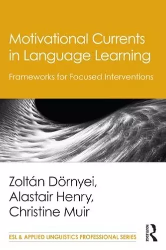 Motivational Currents in Language Learning cover