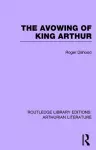 The Avowing of King Arthur cover