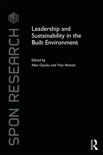 Leadership and Sustainability in the Built Environment cover