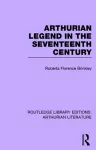 Arthurian Legend in the Seventeenth Century cover