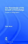 Our Knowledge of the Growth of Knowledge (Routledge Revivals) cover