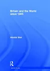 Britain and the World since 1945 cover