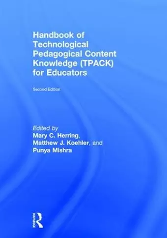 Handbook of Technological Pedagogical Content Knowledge (TPACK) for Educators cover