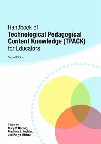 Handbook of Technological Pedagogical Content Knowledge (TPACK) for Educators cover