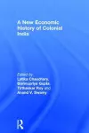 A New Economic History of Colonial India cover