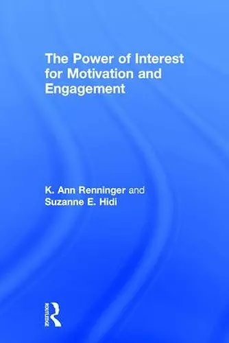 The Power of Interest for Motivation and Engagement cover