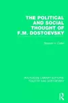 The Political and Social Thought of F.M. Dostoevsky cover