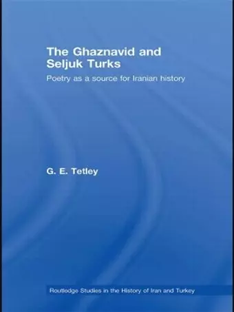 The Ghaznavid and Seljuk Turks cover