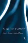 The Legal Theory of Carl Schmitt cover