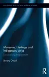 Museums, Heritage and Indigenous Voice cover