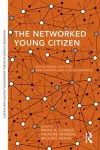 The Networked Young Citizen cover