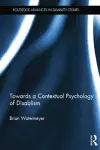 Towards a Contextual Psychology of Disablism cover