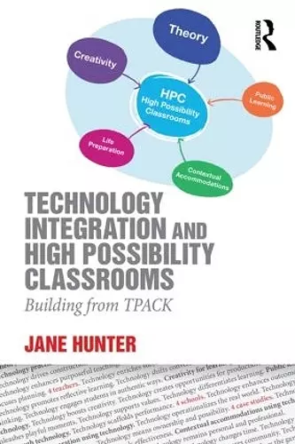 Technology Integration and High Possibility Classrooms cover