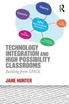 Technology Integration and High Possibility Classrooms cover