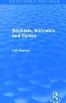 Sophists, Socratics and Cynics (Routledge Revivals) cover