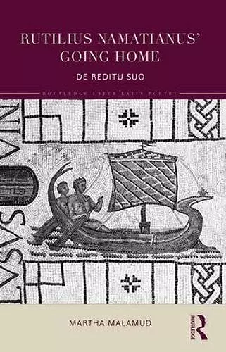 Rutilius Namatianus' Going Home cover