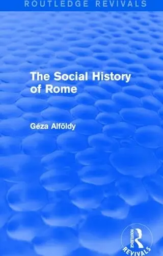 The Social History of Rome (Routledge Revivals) cover