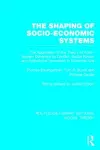 The Shaping of Socio-Economic Systems cover