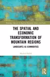 The Spatial and Economic Transformation of Mountain Regions cover