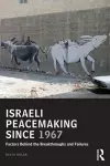 Israeli Peacemaking Since 1967 cover