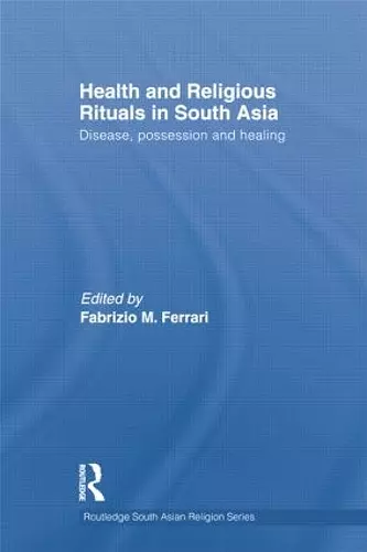 Health and Religious Rituals in South Asia cover