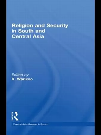 Religion and Security in South and Central Asia cover