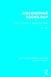 Discovering Sociology (RLE Social Theory) cover