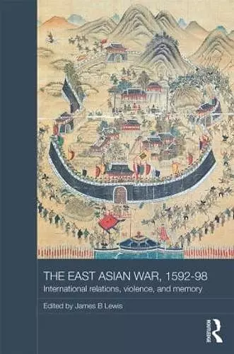 The East Asian War, 1592-1598 cover