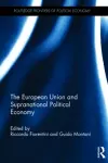 The European Union and Supranational Political Economy cover